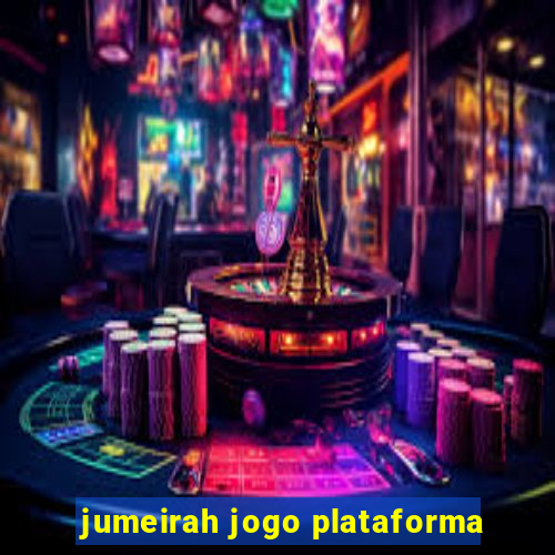 jumeirah jogo plataforma